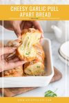 cheesy garlic pull apart bread recipe